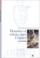 Hommes Et Robots Dans L'espace - Sterrenkunde