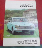 Plaquette Publicitaire 204 Peugeot 1968 Berline Luxe Grand Luxe Break Grand Luxe - Reclame