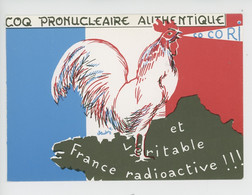 Pierre Jeudy Illustrateur 1979 "Véritable Coq Pronucléaire" COCORI France Radioactive Géographique Tricolore (cp Vierge - Jeudy