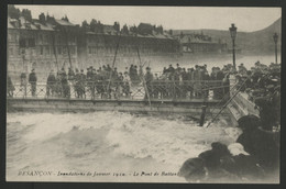 BESANCON INONDATIONS DE 1910 Le Pont De Battant. Carte Neuve. TB - Besancon