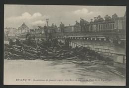 BESANCON INONDATIONS DE 1910 Les Bois En Amont Du Pont De La République. Carte Neuve. TB - Besancon