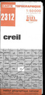 CARTE IGN CREIL 2312 Au 1:50000ème (2cm=1km) Mise à Jour 1968 - Topographical Maps