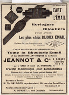 RARE PUB SUR PAPIER - 1907 - L'ART ET L'EMAIL - HORLOGERS BIJOUTIERS - JEANNOT &CIE - BEAUNE - COTE D'OR - VINTAGE - Montres Anciennes