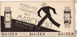 RARE PUB SUR PAPIER - 1907 - ROBILLARD VEND LES MONTRES BRACELETS QUI MARCHENT - SUIZEX - PARIS - VINTAGE - Montres Anciennes