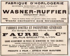 2 RARES PUB SUR PAPIER - 1907 - FABRIQUE D'HORLOGERIE - WASNER-RUFFIER - CHARQUEMONT - DOUBS - FAURE &CIE  LYON- VINTAGE - Montres Anciennes