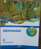 Geoviaggi Vol. 2 - Luisa Morelli,Stefano Beccastrini - Mursia Scuola - R - Jugend