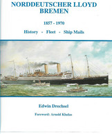 (LIV) - NORDDEUTSCHER LLOYD BREMEN 1857-1970 - VOL 1&2 - BY EDWIN DRECHSEL - - Zeepost & Postgeschiedenis
