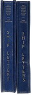 (LIV) - THE MARITIME POSTAL HISTORY OF THE BRITISH ISLES - SHIP LETTERS VOL 1 & 2 - ALAN ROBERTSON - CIRCA 1956 - Zeepost & Postgeschiedenis