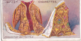 50 Coronation Vestments  - The Coronation Series 1911 -  Wills Cigarette Card - Original Antique- Royalty - Wills