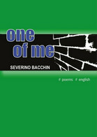 One Of Me  Di Severino Bacchin,  2016,  Youcanprint - ER - Corsi Di Lingue