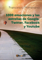 1000 Emociones Y Las Estrellas De Google, Twitter, Facebook Y Youtube - ER - Corsi Di Lingue