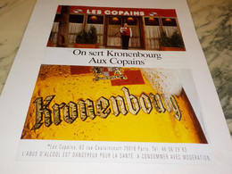 ANCIENNE PUBLICITE AUX COPAINS BIERE KRONENBOURG 1993 - Alcools