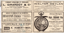 5 RARES PUBS SUR PAPIER - 1907 - HORLOGERIE - FABRIQUE DE PIPES - AIGUILLES DE MONTRES - LAC-OU-VILLERS - MORTEAU - Montres Anciennes