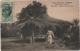 Carte Postale Ancienne/Afrique Occidentale/ Dahomey/Construction D'une Case /1912   CPDIV330 - Dahome