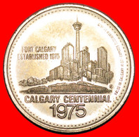 * CALGARY 1875: CANADA ★ DOLLAR 1975 MINT LUSTRE! LOW START ★ NO RESERVE! - Professionnels / De Société