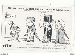TOULOUSE METTEIX ILLUSTRATEUR RESULTAT DES ELECTIONS MUNICIPALES DE TOULOUSE 1908 CPA BON ETAT - Metteix