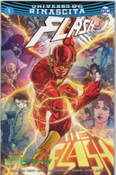 DC COMICS / RW LION - Flash N 1 Ristampa (Universo Rinascita) Firmato Da Otto Schmidt (ad Etna Comics 2017 - Superhelden