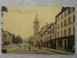 SAINT DIE                             PLACE SAINT MARTIN ET AVENUE DE LA GARE - Saint Die