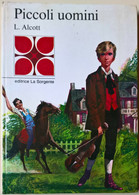 Piccoli Uomini - Louise M. Alcott - 1970, La Sorgente - L - Jugend