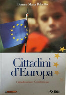 Cittadini D’Europa,  Di Bianca Maria Ribetto,  2008,  Sei - ER - Teenagers