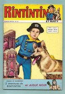 Rintintin Et Rusty - Rin Tin Tin N°177 - Spécial - Avec Aussi Aigle Noir - Sagédition - Octobre 1984 - TBE - Sagédition