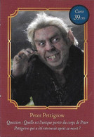 Carte Harry Potter Auchan N°39 Peter Pettigrow - Harry Potter