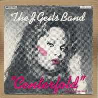 7" Single, The J. Geils Band - Centerfold - Disco, Pop