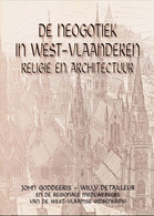 De Neogotiek In West-Vlaanderen, Religie En Architecten (2002)(interesse? Zie Beschrijving) - Altri & Non Classificati