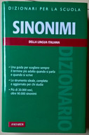 Sinonimi Della Lingua Italiana - Laura Craici - 2010, A. Vallardi - L - Juveniles