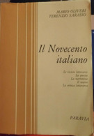 Il Novecento Italiano - Mario Oliveri E Terenzio Sarasso, 1972, Paravia - S - Ragazzi