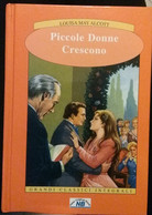 Piccole Donne Crescono	- Louisa May Alcott, 2007, New Original Book - S - Teenagers