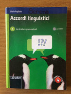 Accordi Linguistici - Silvia Fogliato - Loescher - 2009 - AR - Adolescents