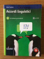 Accordi Linguistici - Silvia Fogliato - Loescher - 2009 - AR - Juveniles