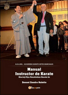 Karate Shorinji-ryu Renshinkan. Ediz. Spagnola  Di Sandro Naletto,  2016 - ER - Corsi Di Lingue