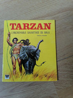 TARZAN - Année1971 - L'INCROYABLE SAUVETAGE DE BALU - éléphant - Le Seigneur De La Jungle - EDGAR RICE BURROUGHS - Tarzan