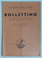 36066 Bollettino Federazione Fascista Esercenti Industria Grafica - 1937 - Italiano