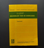 Beginselen Van De Dierkunde Door Ir. André Gillard-  Hoogleraar Gent - Universitaire Handleidingen - Tekstboek - Schulbücher
