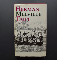 Herman Melville - Taipi - Abentuer In Der Südsee - Vollständige Ausgabe - Autores Internacionales