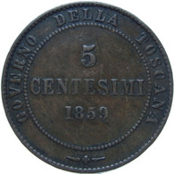 LaZooRo: Italy TUSCANY 5 Centesimi 1859 VF - Toscana