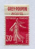 !!! 30 C SEMEUSE AVEC BANDE PUB GREY POUPON PICKLES NEUVE * - Unused Stamps