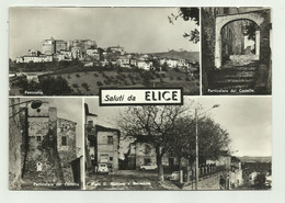 SALUTI DA ELICE - VEDUTE -  VIAGGIATA   FG - Pescara