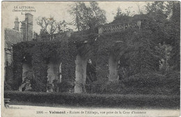 76    Valmont  -  Ruines De  L 'abbaye, Vue Prise De La Cour D'honneur - Valmont