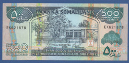 SOMALILAND  - P.6e – 500 SL SHILIN 2008 UNC Serie EK621878 - Other - Africa