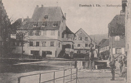 67 DAMBACH  HAGUENAU.   Rathausplatz     TB PLAN  PAS COURANT     DEC 1918 - Dambach-la-ville