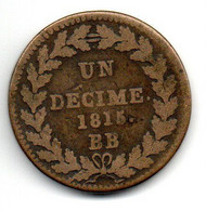 Napoléon Ier  -  Décime 1815 BB   -  état  B/TB - 10 Centimes