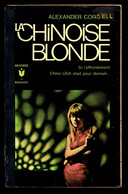 "LA CHINOISE BLONDE", D'Alexander CORDELL - Ed. MARABOUT N° 343 - 1970. - Altri & Non Classificati