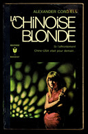 "LA CHINOISE BLONDE", D'Alexander CORDELL - Ed. MARABOUT N° 343 - 1970. - Sonstige & Ohne Zuordnung