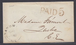 Canada 1862 Stampless Cover, Sandwich UC "Paid 5" To Quebec - ...-1851 Prefilatelia