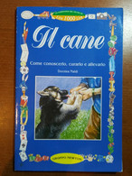 Il Cane - Dorotea Naldi - Newton - 1999 - M - Natuur