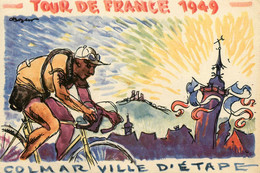 Colmar * CPA * Tour De France 1949 * CPA Illustrateur * Cyclisme Vélo Coureur Cycliste - Colmar